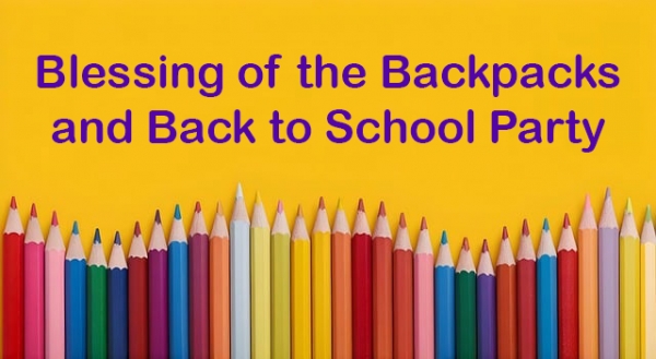 Blessing Backpacks and Back to School Party!