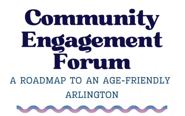 You're Invited: Arlington Community Engagement Forum for Older Adults
